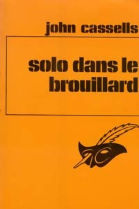 Solo dans le brouillard - John Cassells -  Le Masque - Livre