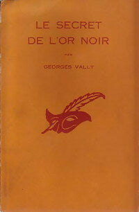 Le secret de l'or noir - George Vally -  Le Masque - Livre