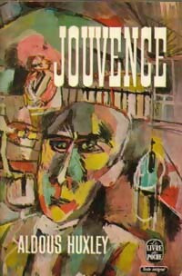 Jouvence - Aldous Huxley -  Le Livre de Poche - Livre