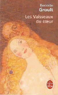 Les vaisseaux du coeur - Benoîte Groult -  Le Livre de Poche - Livre