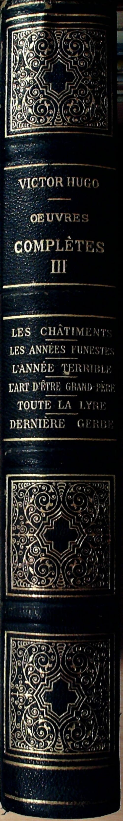 Oeuvres complètes Tome III - Victor Hugo -  Littéraires et artistiques GF - Livre