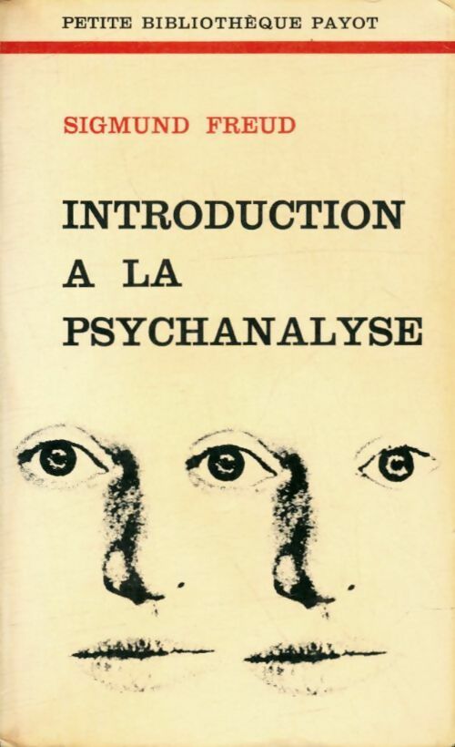 Introduction à la psychanalyse - Sigmund Freud -  Petite bibliothèque - Livre