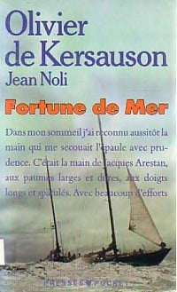Fortune de mer - Olivier De Kersauson ; Jean Noli -  Pocket - Livre