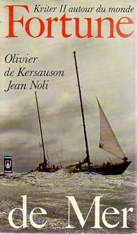 Fortune de mer - Olivier De Kersauson ; Jean Noli -  Pocket - Livre
