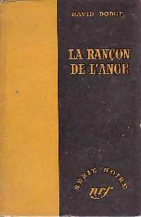La rançon de l'ange - David Dodge -  Série Noire - Livre