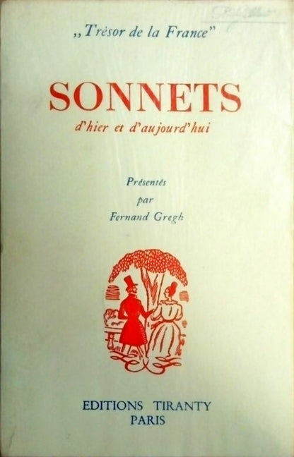 Sonnets d'hier et d'aujourd'hui - Fernand Gregh -  Trésor de la France - Livre