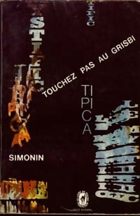 Touchez pas au Grisbi ! - Albert Simonin -  Le Livre de Poche - Livre