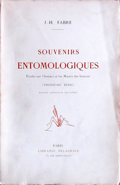 Souvenirs entomologiques Tome III - J.H Fabre -  Delagrave GF - Livre