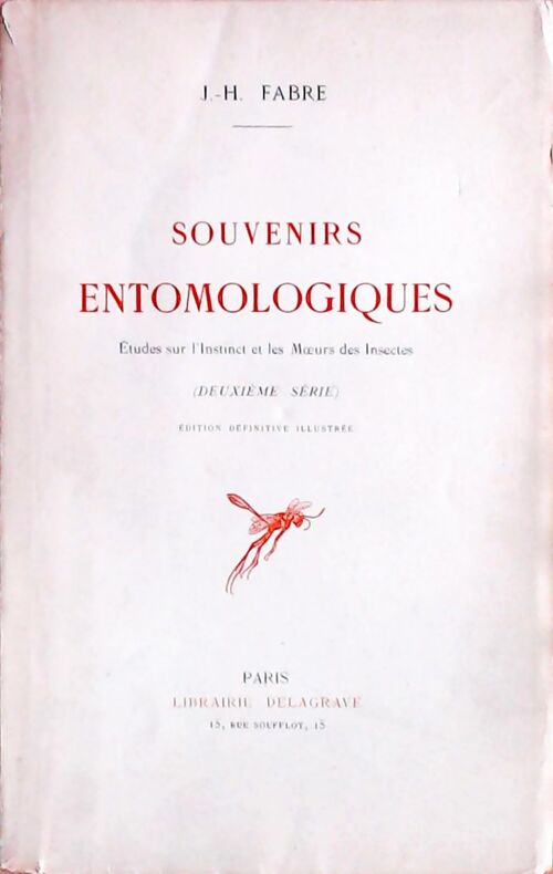 Souvenirs entomologiques Tome II - J.H Fabre -  Delagrave GF - Livre