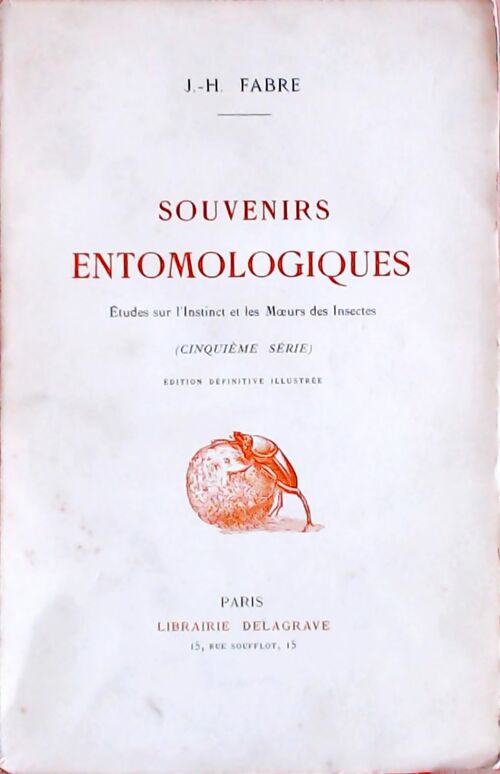 Souvenirs entomologiques Tome V - J.H Fabre -  Delagrave GF - Livre