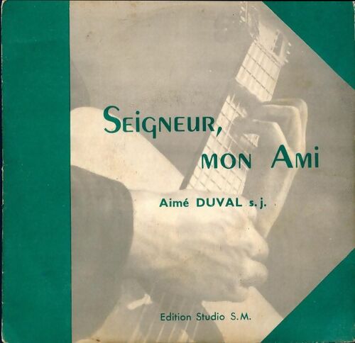 Seigneur mon ami - Aimé Duval - Vinyle