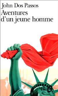 Aventures d'un jeune homme - John Dos Passos -  Folio - Livre