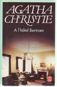 A l'hôtel Bertram - Agatha Christie -  Le Livre de Poche - Livre