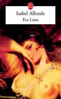 Eva Luna - Isabel Allende -  Le Livre de Poche - Livre