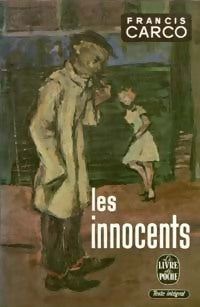 Les innocents - Francis Carco -  Le Livre de Poche - Livre