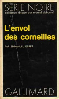 L'envol des corneilles - Emmanuel Errer -  Série Noire - Livre