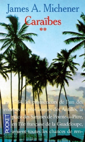 Caraïbes Tome II - James Albert Michener -  Pocket - Livre