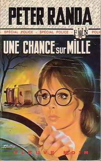 Une chance sur mille - Peter Randa -  Spécial-Police - Livre