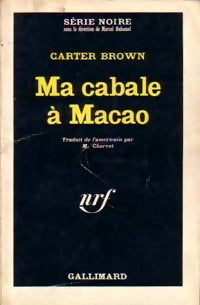 Ma cabale à Macao - Carter Brown -  Série Noire - Livre