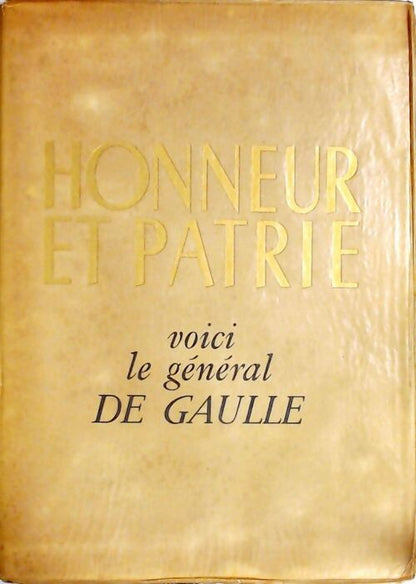 Honneur et patrie - Général Charles De Gaulle -  GP GF - Livre