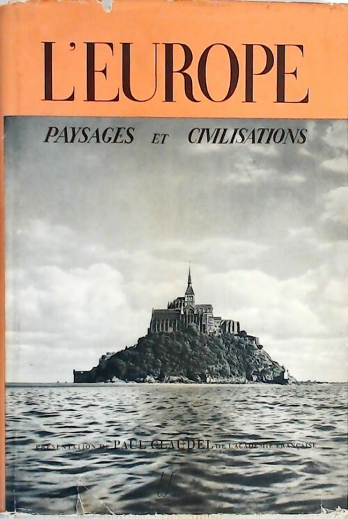 L'Europe. Paysages et civilisations - Paul Claudel -  Atlantis GF - Livre