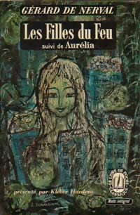 Les filles du feu / Aurélia - Gérard De Nerval -  Le Livre de Poche - Livre
