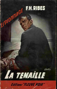 La tenaille - F.-H. Ribes -  Espionnage - Livre