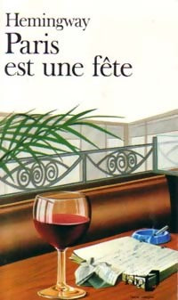 Paris est une fête - Ernest Hemingway -  Folio - Livre