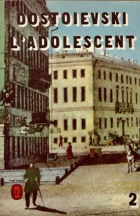 L'adolescent Tome II - Fedor Dostoïevski -  Le Livre de Poche - Livre