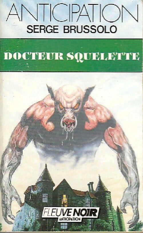 Docteur squelette - Serge Brussolo -  Anticipation - Livre