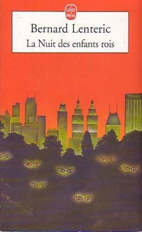 La nuit des enfants rois - Bernard Lenteric -  Le Livre de Poche - Livre