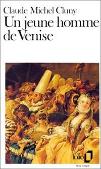Un jeune homme de Venise - Claude Michel Cluny -  Folio - Livre