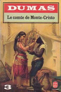 Le comte de Monte Cristo Tome III - Alexandre Dumas -  Le Livre de Poche - Livre