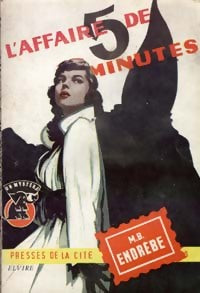 L'affaire de 5 minutes - Maurice Bernard Endrèbe -  Un Mystère - Livre