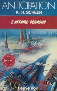 L'affaire Pégasus - Karl Herbert Scheer -  Anticipation - Livre