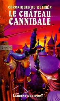 Le Château Cannibale - Laurent Genefort -  Abysses - Livre