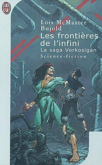 Les frontières de l'infini - Lois McMaster Bujold -  J'ai Lu - Livre