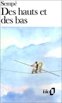 Des hauts et des bas - Sempé -  Folio - Livre