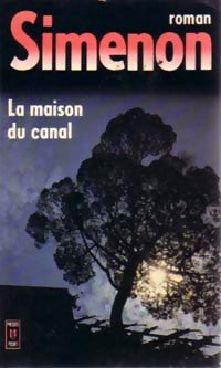La maison du canal - Georges Simenon -  Pocket - Livre