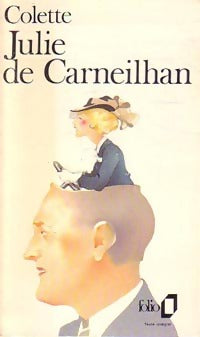 Julie de Carneilhan - Colette -  Folio - Livre