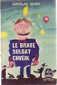 Le brave soldat Chveik - Jaroslav Hasek -  Le Livre de Poche - Livre