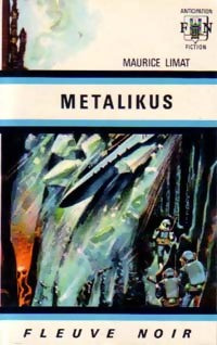 Métalikus - Maurice Limat -  Anticipation - Livre