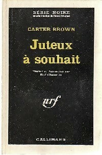 Juteux à souhait - Carter Brown -  Série Noire - Livre