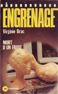 Mort d'un fauve - Virginie Brac -  Engrenage - Livre