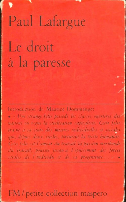 Le droit à la paresse - Paul Lafargue -  Petite collection Maspero - Livre