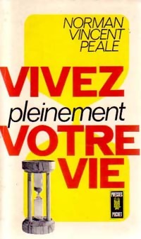 Vivez pleinement votre vie - Norman Vincent Peale -  Pocket - Livre