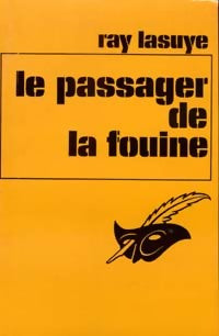 Le passager de la fouine - Ray Lasuye -  Le Masque - Livre