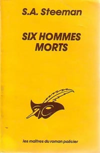 Six hommes morts (Le dernier des six) - Stanislas-André Steeman -  Le Masque - Livre