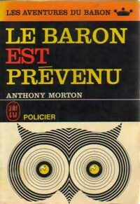 Le Baron est prévenu - Anthony Morton -  Police - Livre