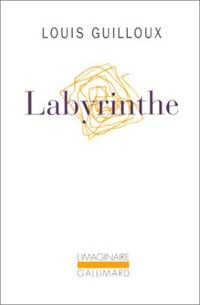 Labyrinthe - Louis Guilloux -  L'imaginaire - Livre